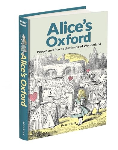 Alice's Oxford by Peter Hunt - - Image 8