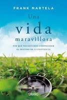 Una Vida Maravillosa Frank Martela