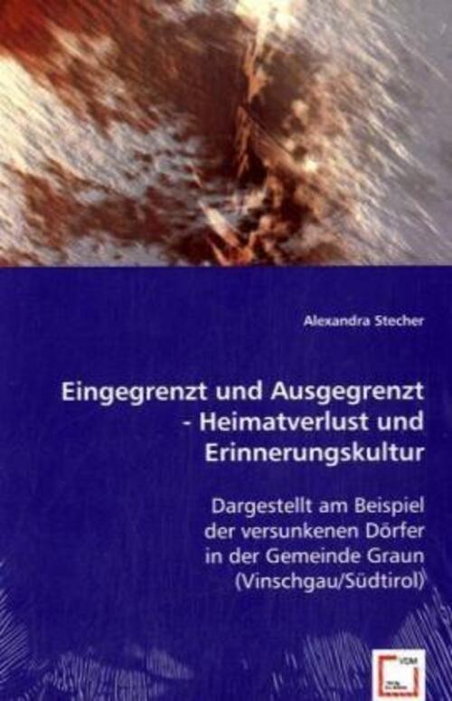 Thumbnail - Eingegrenzt Und Ausgegrenzt - Heimatverlust Und Erinnerungskultur |