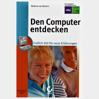 Den Computer entdecken / Endlich Zeit für neue Erfahrungen  B.van Bevern  *NEU*