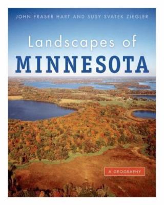 Landscapes of Minnesota : A Geography by Hart, John Fraser, hardcover, Used - V