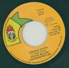 " JORDAN RIVER." sugar black & leh-banchulah. FLAMES RECORDS 7in 1998.
