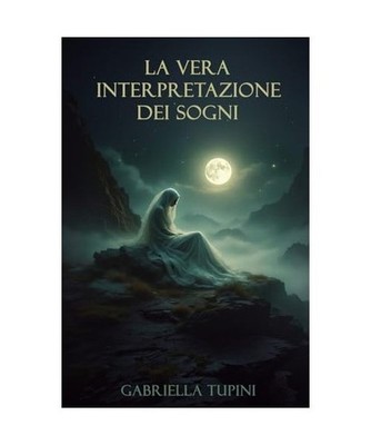 La vera interpretazione dei sogni, Tupini, Gabriella