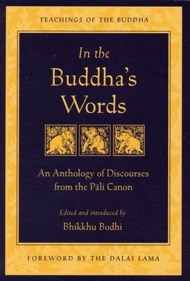 IN THE BUDDHAS WORDS by Bhikkhu Bodhi Paperback Self Help Business