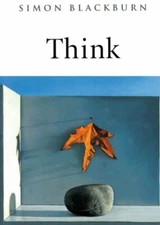 Think: A Compelling Introduction to Philosophy by Blackburn, Simon Paperback The