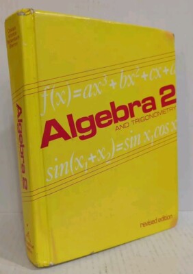 ALGEBRA 2 AND TRIGONOMETRY By Mary P. Dolciani Revised Edition HC
