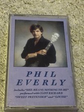 Phil Everly S/T Cassette Tape 1983 She Means Nothing To Me