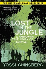 Yossi Ghinsberg Lost in the Jungle (Paperback)