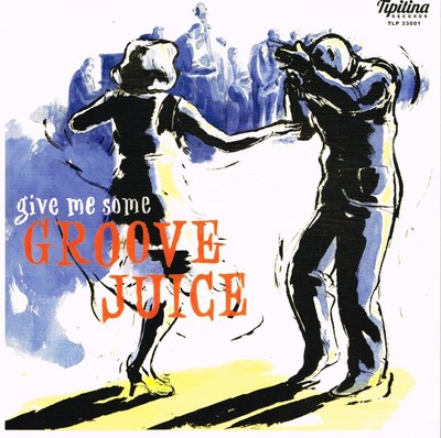 Various Artists Geben Mir Etwas Groove Juice 10'' Vinyl Deutschland Tipitina 2018