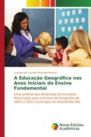 Leandra De Lourdes Rezende Amaral | A EducaçãO GeográFica Nos Anos Iniciais...