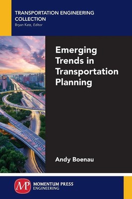 Andy Boenau | Emerging Trends in Transportation Planning | Taschenbuch (2016)