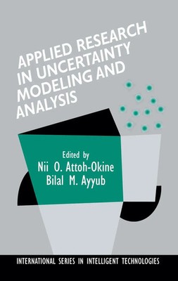 Bilal M. Ayyub | Applied Research in Uncertainty Modeling and Analysis | Buch
