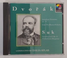 Dvorak CD, Symphonic Variations /Suk: Symphony in E, Conducted by Dalia Atlas