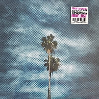 Mike Lust Demented Wings (Vinyl) (US IMPORT)