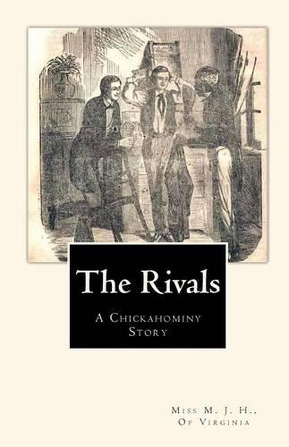 The Rivals: A Chickahominy Story by Of Virginia M.J.H. (English) Paperback Book