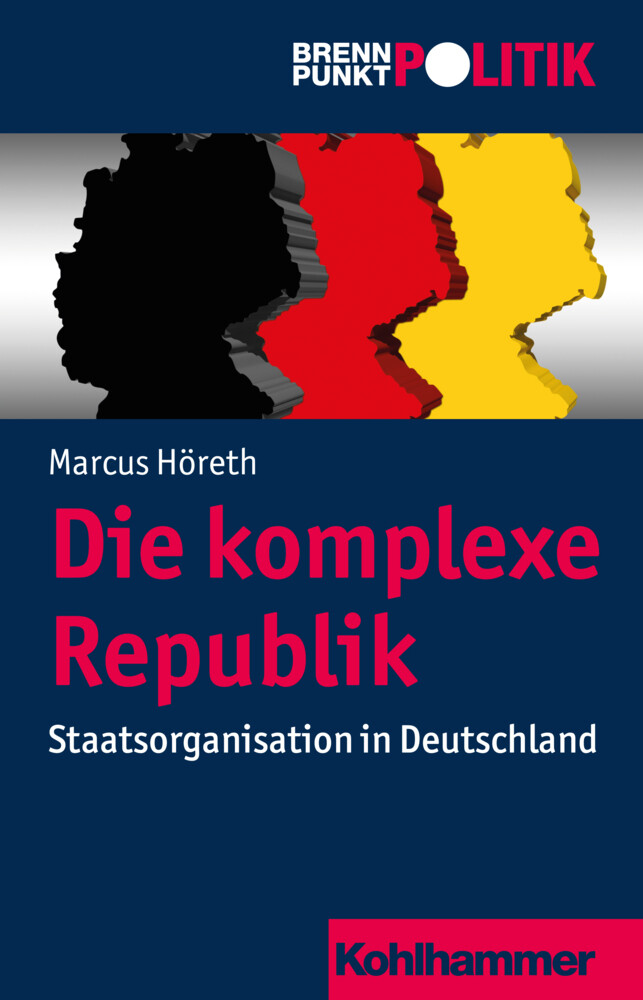 Thumbnail - Marcus Höreth | Die Komplexe Republik | Taschenbuch | Deutsch (2016) |