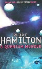 A Quantum Murder (Greg Mandel) By Peter F. Hamilton
