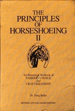 The Principles of Horseshoeing II : An Illustrated Textbook of Farrier Science