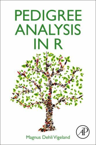 Pedigree Analysis in R Vigeland Paperback Academic Press 9780128244302