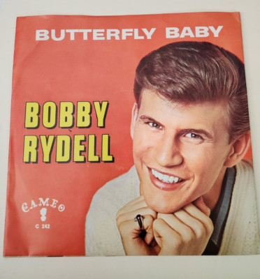 Bobby Rydell  BUTTERFLY BABY/LOVE IS BLIND (ROCK 45/PS) #242 PLAYS VG++