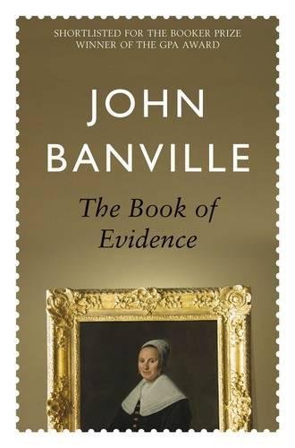 The Book of Evidence By John Banville. 9780330371872