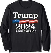 American Flag Trump 2024 Save America Political Long Sleeve T-Shirt