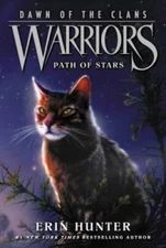 Warriors: Dawn of the Clans #6: Path of Stars - Paperback By Hunter, Erin - GOOD