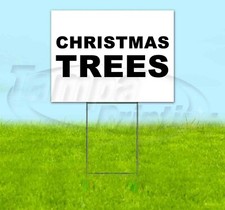 CHRISTMAS TREES 18x24 Yard Sign Corrugated Plastic Bandit Lawn USA