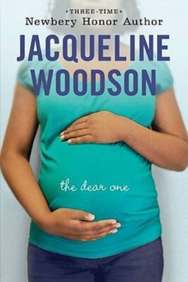 The Dear One by Jacqueline Woodson: New