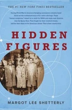 Hidden Figures: The American Dream and the Untold Story of the Black Wome - GOOD