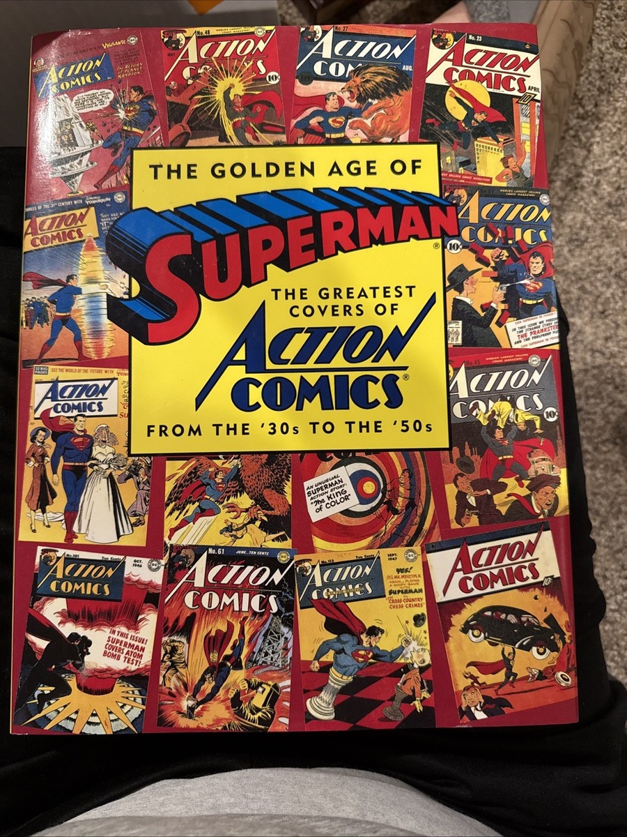 Golden Age of Superman : The Greatest Covers of Action Comics from