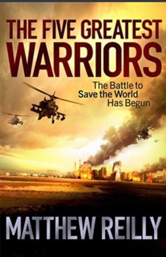 The Five Greatest Warriors (Jack West Series),Matthew Reilly- 9781409103127
