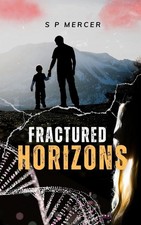 Fractured Horizons Paperback Book