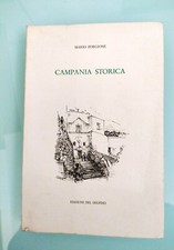 CAMPANIA STORICA - MARIO FORGIONE - EDIZIONI DEL DELFINO 1977