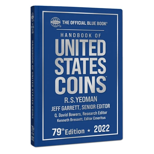 2022 Whitman Official Blue Book of US Coins 79th Edition Hardcover R.S. Yeoman