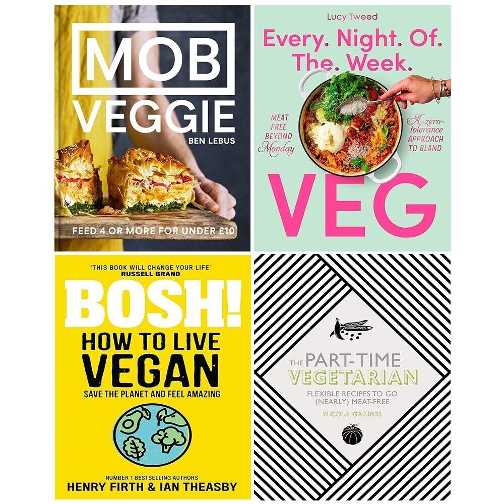 Every Night of Week Veg,BOSH! How to Live,MOB Veggie,PartTime Vegetarian 4 Books