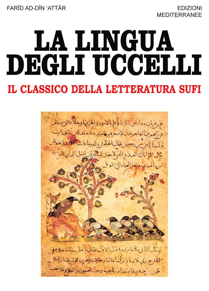 Libro Nuovo - Farid ad-din Attar - La Lingua Degli Uccelli. Il Classico Della Le