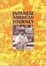JAPANESE AMERICAN JOURNEY: THE STORY OF A PEOPLE By Miyo Burton & Florence M.