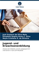 Jugend- Und Erwachsenenbildung José Gustavo Da Silva Melo (U. A.) Taschenbuch