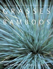 Grasses and Bamboos: Using Form and Shape to Create Visual Impact in the Garden