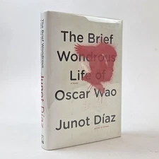 Junot Díaz / THE BRIEF WONDROUS LIFE OF OSCAR WAO Signed 1st Edition 2007