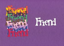 FRIEND die cuts scrapbook cards