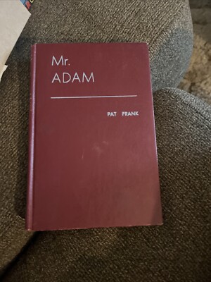 Mr Adam by Pat Frank Vintahe 1946 Hardcover Novel