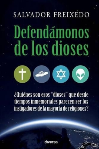 Salvador Freixedo Defend�monos de los dioses (Tascabile)