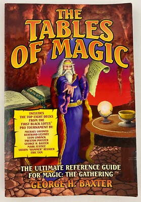 George Baxter THE TABLES OF MAGIC 1996 Guide for Magic: The Gathering Very Good