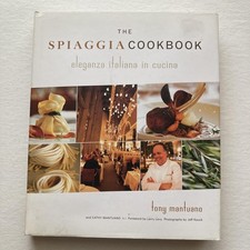 The Spiaggia Cookbook Tony Mantuano Italian Restaurant Recipes Hardcover Book