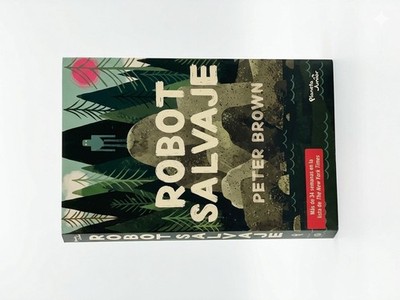 Peter Brown Robot Salvaje (Spanish) Hardcover Juvenile Fiction Ages 9-12