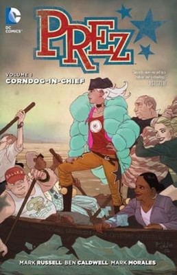 Prez Vol. 1 by Mark Russell: Used