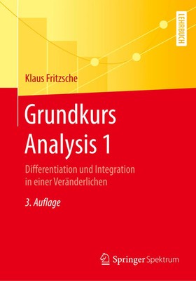 Grundkurs Analysis 1 Differentiation und Integration in einer Veränderlichen x