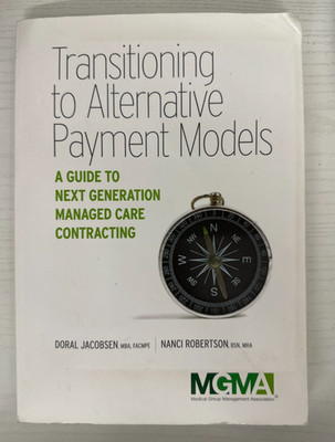 Transitioning to Alternative Payment Models by Jacobsen, In Good Condition